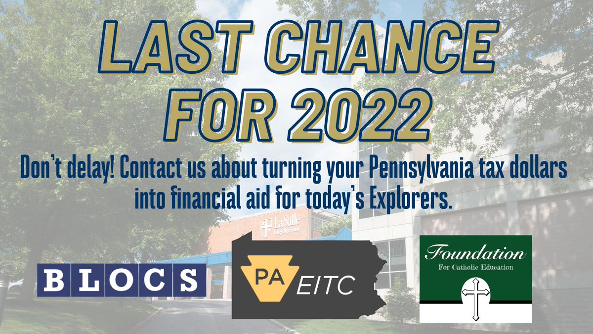 lschs's tweet photo. With 2023 just a few short days away, this is your last chance to turn your 2022 Pennsylvania tax obligation into financial aid for La Salle students through EITC/OSTC. If you are interested, please call us today at (215) 402-4813! https://t.co/qVbgS8BHpc