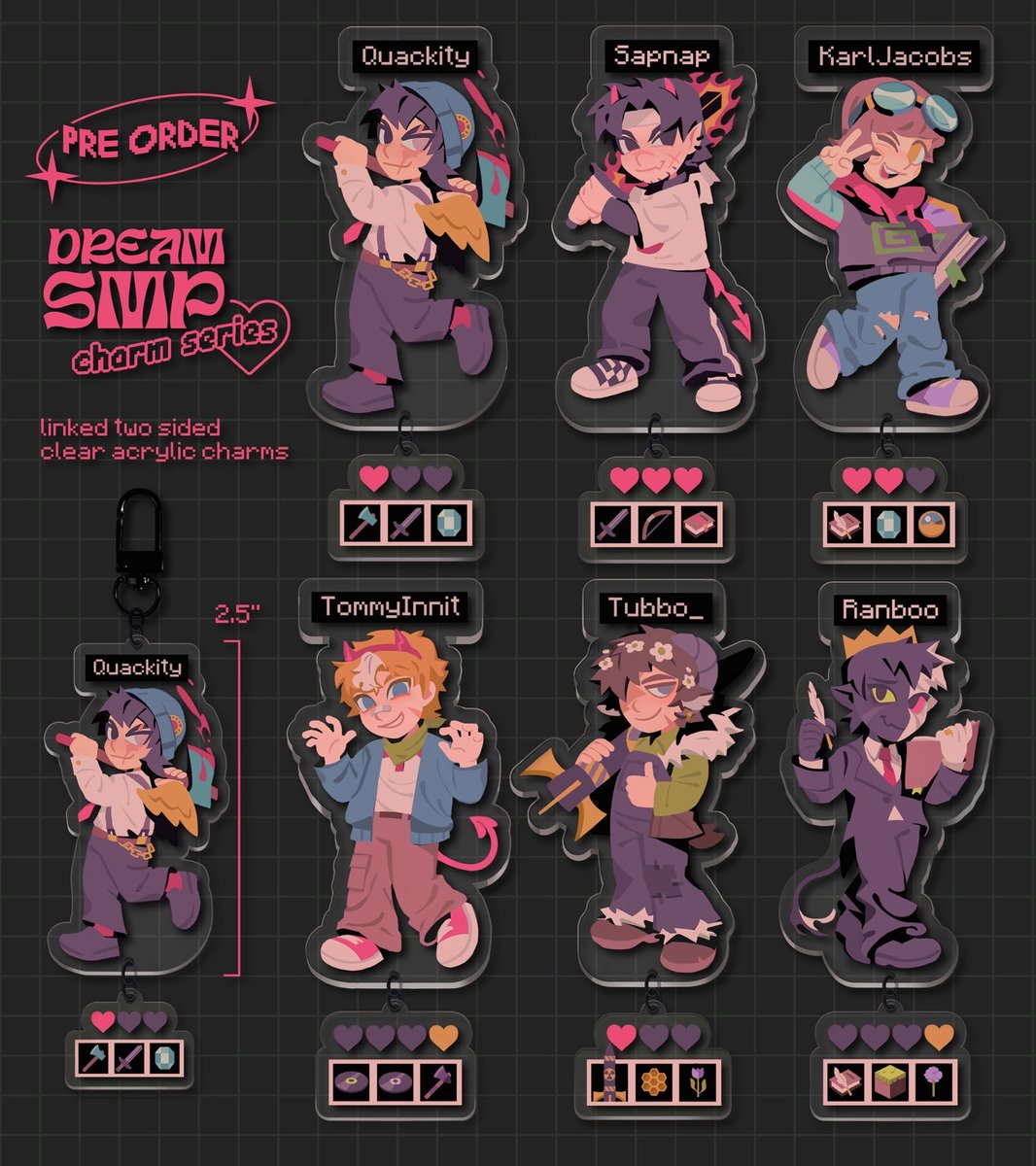polukhina_sonya's tweet image. 𝗗𝗿𝗲𝗮𝗺 𝗦𝗠𝗣 𝗖𝗵𝗮𝗿𝗺 𝗦𝗲𝗿𝗶𝗲𝘀 𝗣𝗥𝗘⊘𝗥𝗗𝗘𝗥
✦ linked clear acrylic charms
✦ Pre0rder period is Dec 29th - Jan 29th
✦ Pre0rders go with bonus stickers
🔗 𝗯𝗲𝗹𝗼𝘄! RT very appreciated 💕
#dsmp #dsmpfanart