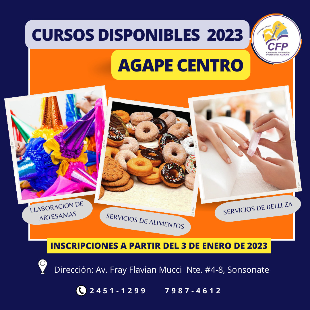 Curso por iniciar en enero 2023 - <a href="/agapeCFP/">Centro de Formación Profesional-Agape El Salvador</a> sede #Agape_Centro 
>> Inscripciones: 03 de enero. 
Teléfono. 2451-1299  WhatsApp. 7987-4612