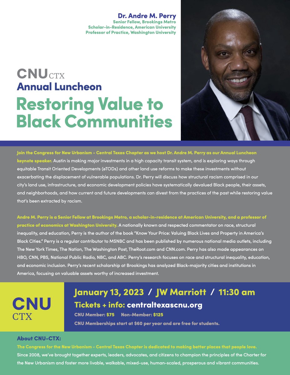 Join us as we host <a href="/andreperryedu/">Andre M. Perry</a> as our Annual Luncheon keynote speaker. 

Tickets and Sponsorships Available here!  

members.cnu.org/cnu_ctx_annual…