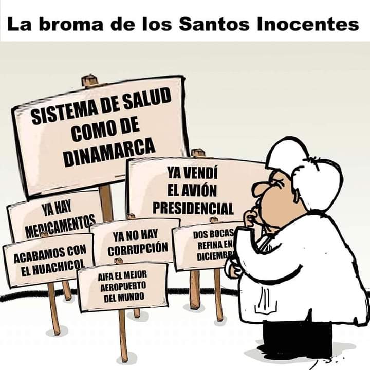 #DiaDeLosInocentes
#SantosInocentes
#AMLOCorrupto 
#AmloTraidorEMBUSTERO