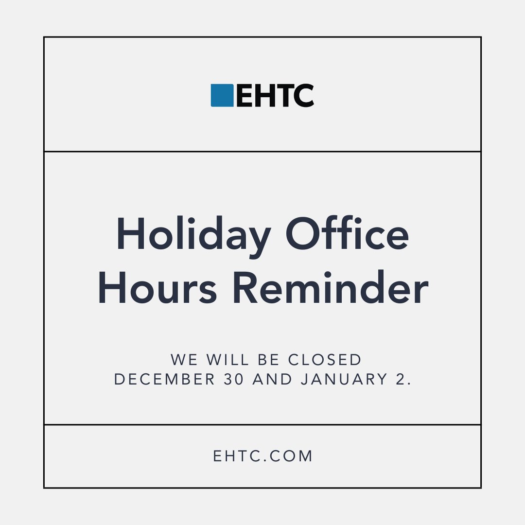 We hope you're enjoying your holiday season! As a reminder, our offices will be closed December 30th and January 2nd. We will resume normal office hours on Tuesday, January 3rd.