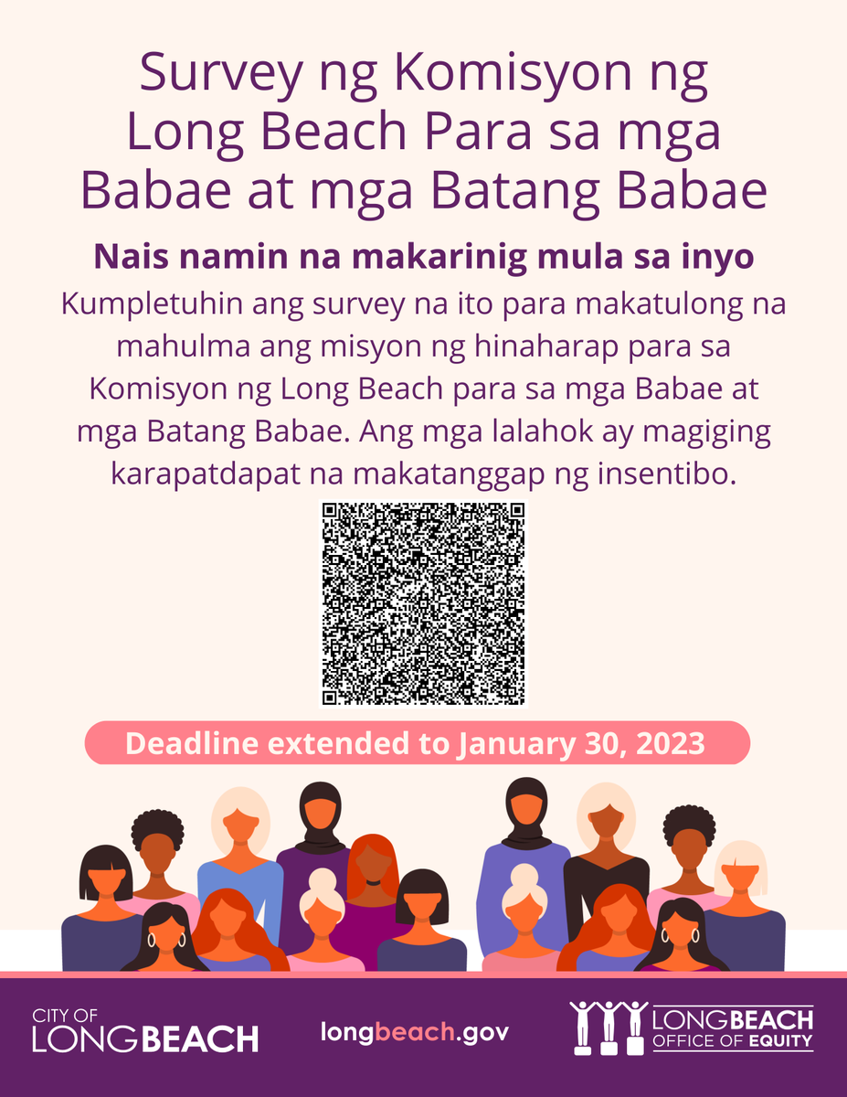 We extended the LB Commission on Women and Girls Community Survey Deadline to January 30, 2023. Yes, we still want to hear from you! Please complete it and share among your networks of women and girls for an incentive while supplies last. #WomenAreEssential #InvestInUs #LBCWG