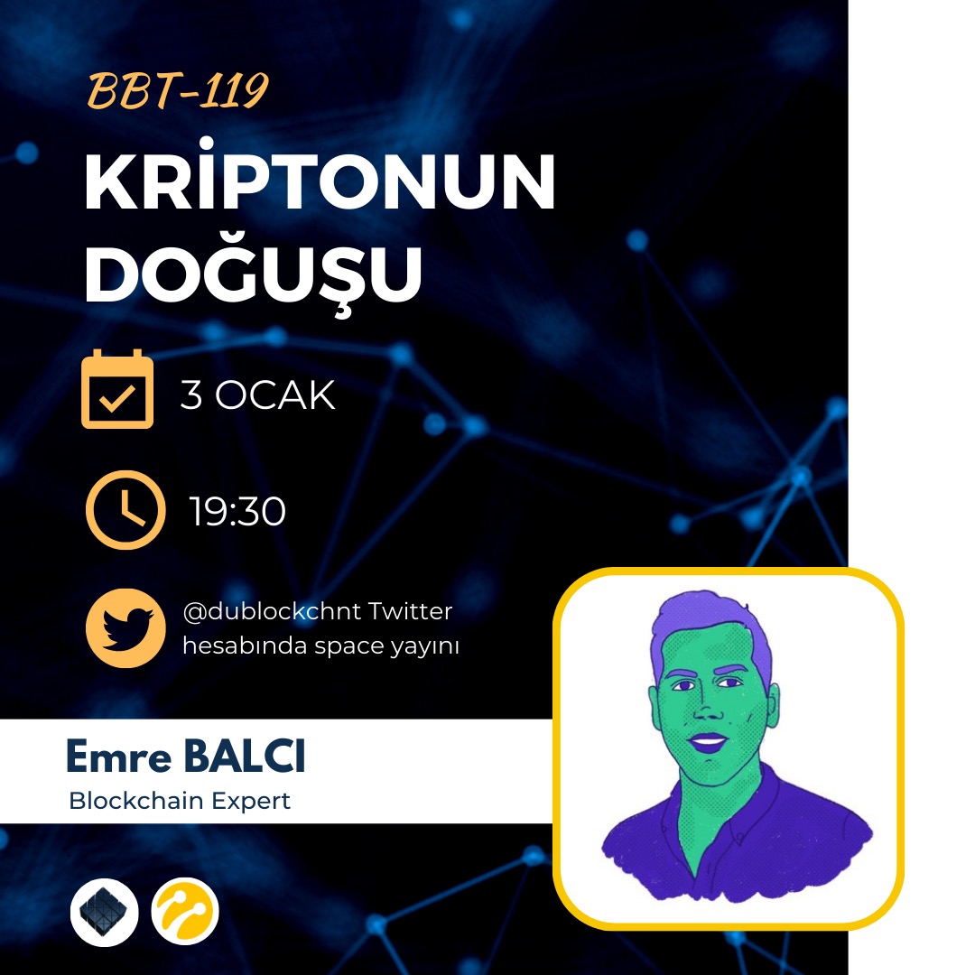 dublockchnt's tweet photo. Dü Blockchain Topluluğu olarak BBT-119 etkinliğimizin üçüncüsü ile karşınızdayız🤩

Serinin bu etkinliğinde Emre BALCI, Kripto'nun Doğuşu hakkında sahip olduğu bilgileri DÜ Blockchain Topluluğu üyeleri ile paylaşacak. 

🗓️ Tarih: 3 Ocak Salı
⏰ Saat: 19.30
📍Konum: @dublockchnt https://t.co/5wesLyAJ7y