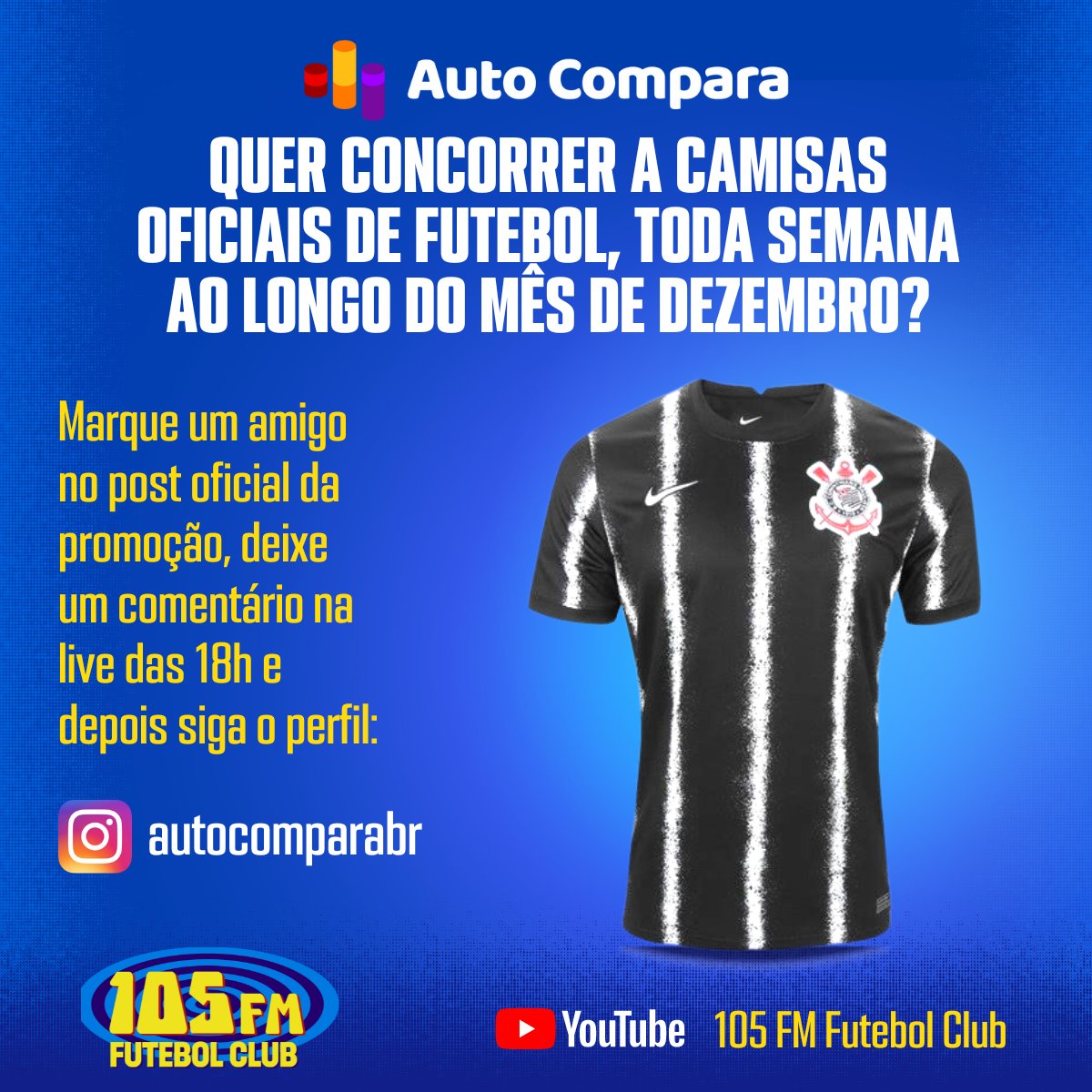 105futebolclub's tweet photo. O Corinthians se reforçando e você pode ganhar um reforço na coleção de camisas do Timão neste fim de ano!
Participe da promoção #Autocompara e concorra a camisa 2 do Corinthians.
É muito fácil participar, fique ligado no programa no YouTube às 18h e saiba como concorrer. https://t.co/MuyMEDhDEQ