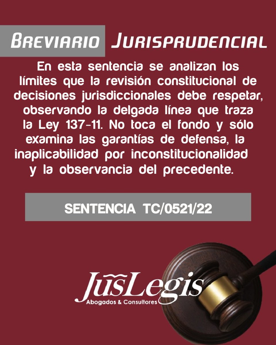 🗣TC/0521/22
#REVISIÓNCONSTITUCIONAL⚖ 

El legislador ha prohibido la revisión de los hechos examinados por los tribunales del ámbito del Poder Judicial para evitar que el recurso de revisión constitucional se convierta en una cuarta instancia. Rechaza.

tribunalconstitucional.gob.do/consultas/secr…