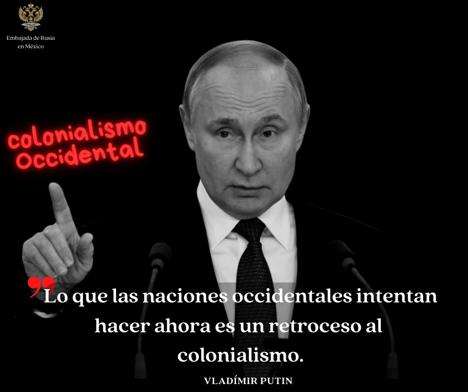 EmbRusiaMexico's tweet photo. 💭Vladímir #Putin: Las naciones Occidentales están acostumbradas a robar y saquear a otros países. El auge de las economías europeas se basó en gran medida en el comercio de esclavos y en el saqueo de África, Asia y América Latina.

📎https://t.co/4giHEwLylU https://t.co/tSs4h3SaTx