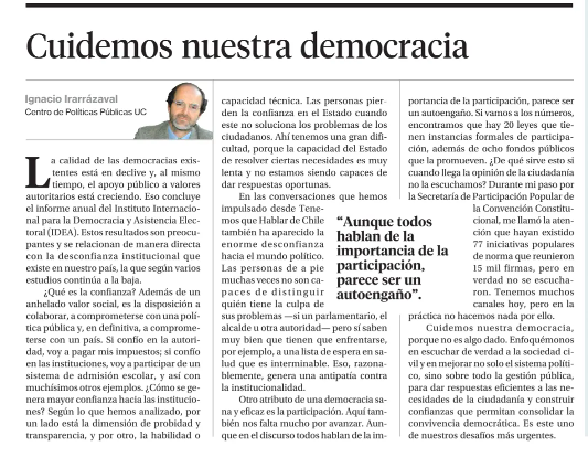 📢 HOY en <a href="/La_Segunda/">laSegunda</a> nuestro director <a href="/Ignacio_Irarraz/">Ignacio Irarrazaval</a>: "Cuidemos nuestra democracia, porque no es algo dado. Enfoquémonos en escuchar de verdad a la sociedad civil (...) y en construir confianzas que permitan consolidar la convivencia democrática".