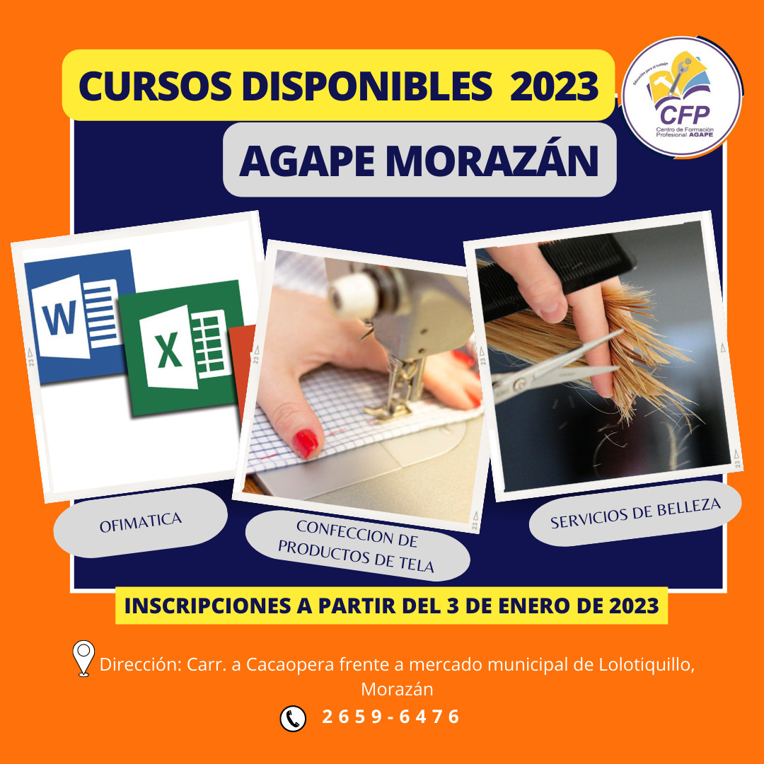 <a href="/agapeCFP/">Centro de Formación Profesional-Agape El Salvador</a> sede #Morazán - Curso por iniciar en enero 2023.
>> Inscripciones: 03 de enero. 
Teléfono. 2659-6476   WhatsApp. 7987-4612