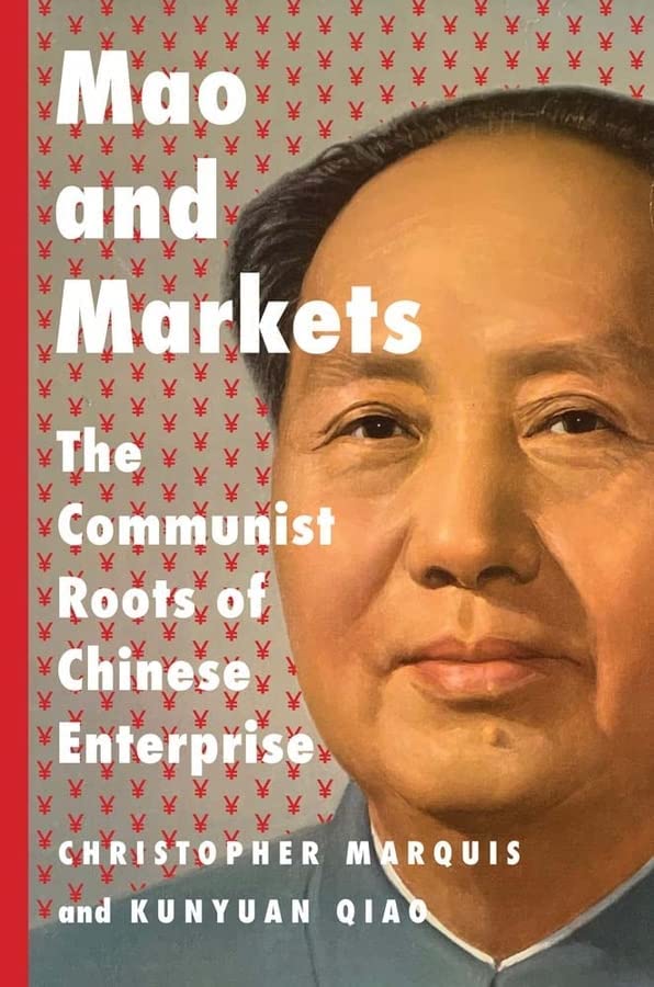 China Books of The Year 📚 (@newchinabooks) on Twitter photo MAO AND MARKETS
How China's economy is based on – rather than contrary to – the legacy of Mao. Chinese companies see no contradictions between commercial drive and a dedication to Maoist ideology and practice.
November 2022
<a href="/Chris_Marquis_/">Chris Marquis</a>
<a href="/yalepress/">Yale University Press</a>
yalebooks.yale.edu/book/978030026… MAO AND MARKETS
How China's economy is based on – rather than contrary to – the legacy of Mao. Chinese companies see no contradictions between commercial drive and a dedication to Maoist ideology and practice.
November 2022
<a href="/Chris_Marquis_/">Chris Marquis</a>
<a href="/yalepress/">Yale University Press</a>
yalebooks.yale.edu/book/978030026…