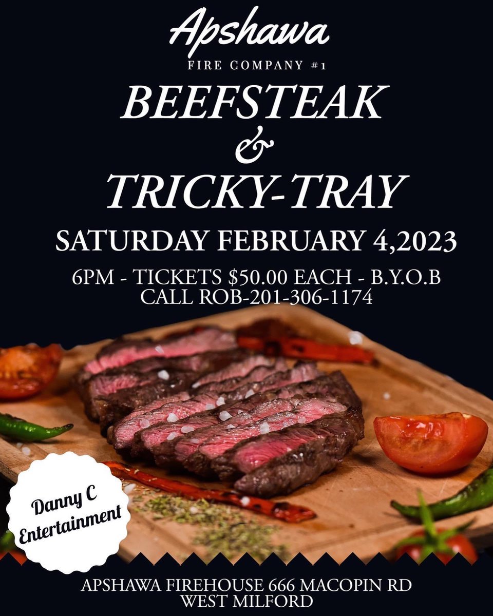 avfcaux's tweet photo. Join us Saturday, February 4th at 6pm for our Beefsteak &amp; Tricky-Tray!

Hosted by Danny C. Entertainment!

Tickets are $50.00 Each

B.Y.O.B

Call Rob for tickets! 201-306-1174
#beefsteak #trickytray #avfc #apshawavolfireco #fundraiser https://t.co/J9WrRm2R3N