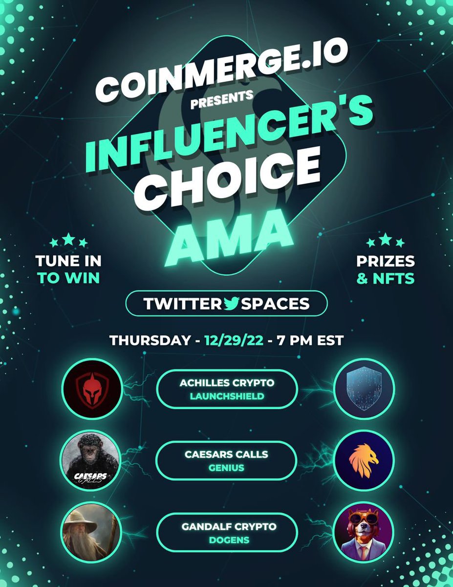 📢CoinMerge.io Presents Our Influencer’s Choice #AMA💥

🗣Hosts:
<a href="/coinmerge/">CoinMerge</a>
<a href="/A1_STRIVE/">A 1</a>
<a href="/CaesarsCalls/">David Grokenshtein</a>
<a href="/gandalfcryptto/">GandalfCrypto</a>
<a href="/Achilles1089/">Achilles</a> 

🛠Projects:
<a href="/Genicrypto/">Genius</a>
@DogensToken
@LaunchShield

#NFT #Giveaways 🎉
✅Follow All
✅Like 🏷 RT
✅Tune In👇
x.com/i/spaces/1YqJD…