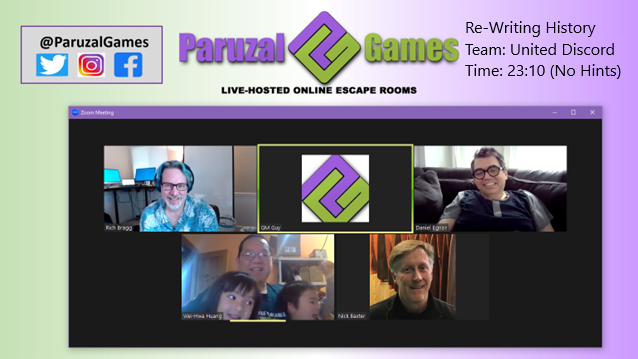 The legendary team "United Discord" earned themselves the #3 spot on the no-hint leaderboard for Re-writing History.  Congratulations!!!

#EscapeRoom #EscapeGame #FamilyFun #TeamWorkFromHome #PlayAtHome #RemoteDateNight #DifferentEntertainment #ParuzalGames