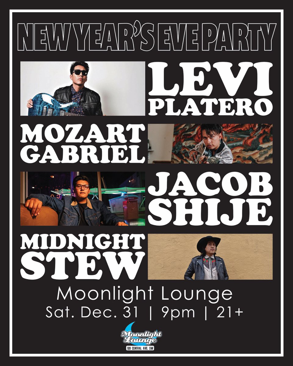 jacobshije's tweet photo. come celebrate your New Year with these rez uncles 💫

Levi Platero * Mozart Gabriel * Jacob Shije * Midnight Stew
Moonlight Lounge / ABQ, NM
9pm | 21+ | $10 https://t.co/t1d6imQd8I