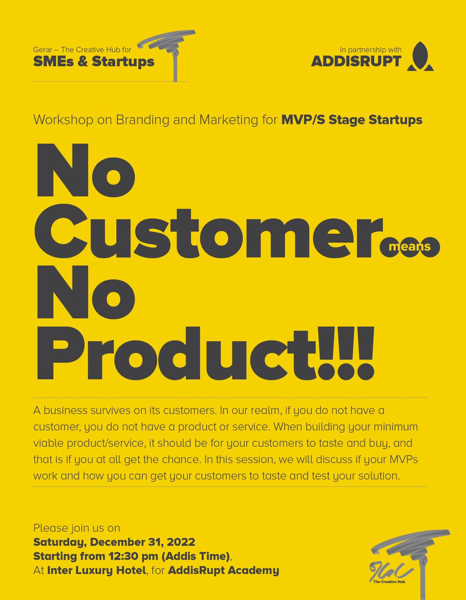 OurGerar's tweet photo. Any business that is well off the ground knows that the most valuable aspect of running a business is it’s customers. Most start ups fail because they focus on everything but the customers.

Join us on Dec 31 at Inter-luxury Hotel. In partnership with AddisRupt and LinkUp Addis https://t.co/3Np5QlW0Or