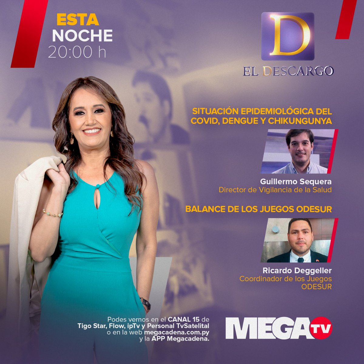Megatv_py's tweet photo. Hoy en #ElDescargo con @mcs_py estos temas
📌Situación epidemiológica del COVID, Dengue y Chikungunya con Guillermo Sequera, director de @vigisaludpy - @guillesequera
📌Balance de los juegos ODESUR con Ricardo Deggeller el coordinador de los juegos ODESUR @RicardoDegge
#MegaTv https://t.co/MwvdWdPViy