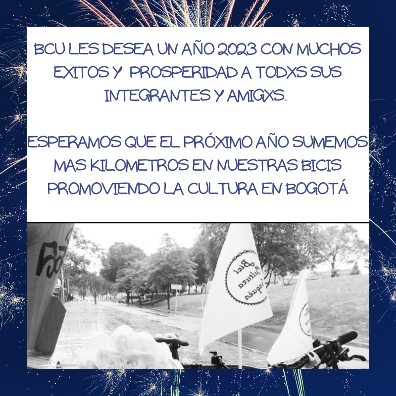 biciculturalu's tweet photo. ¡Feliz y prospero año 2023! https://t.co/zl1SzU3qeG