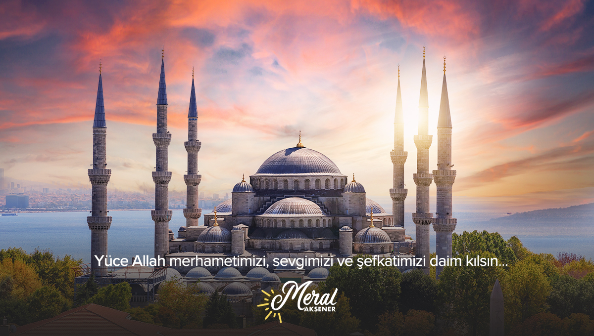 meral_aksener's tweet photo. Yüce Allah merhametimizi, sevgimizi ve şefkatimizi daim kılsın... #HayırlıCumalar https://t.co/9HT1XAodZS