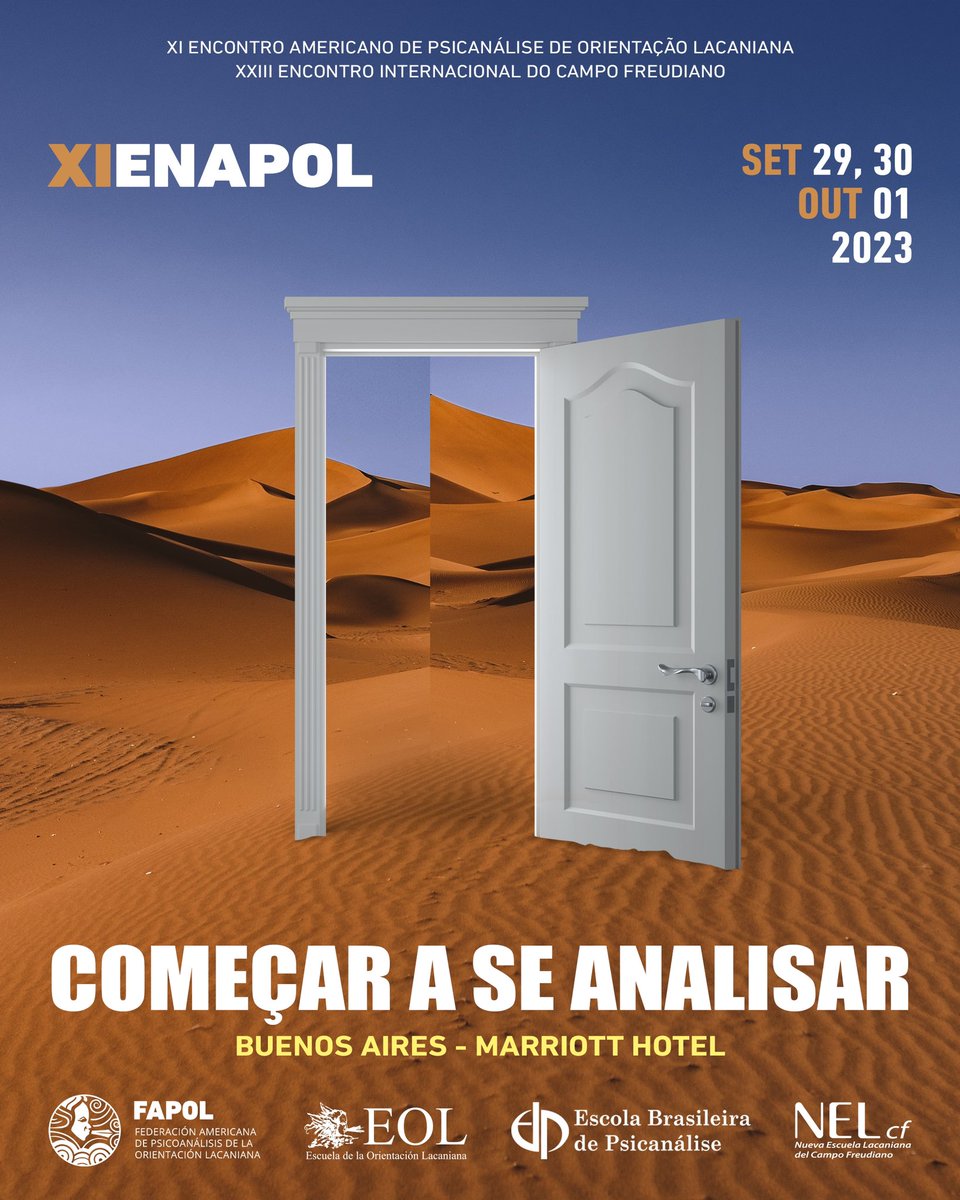fapol_enapol's tweet photo. 🔸XI ENAPOL #enapol2023 #empezaraanalizarse #començaraseanalisar #fapol #Psicoanálisis @FAPOLredes @EOLacaniana @nel_amp @ebp_ba @ebp_cf https://t.co/xllH4Pjl5j
