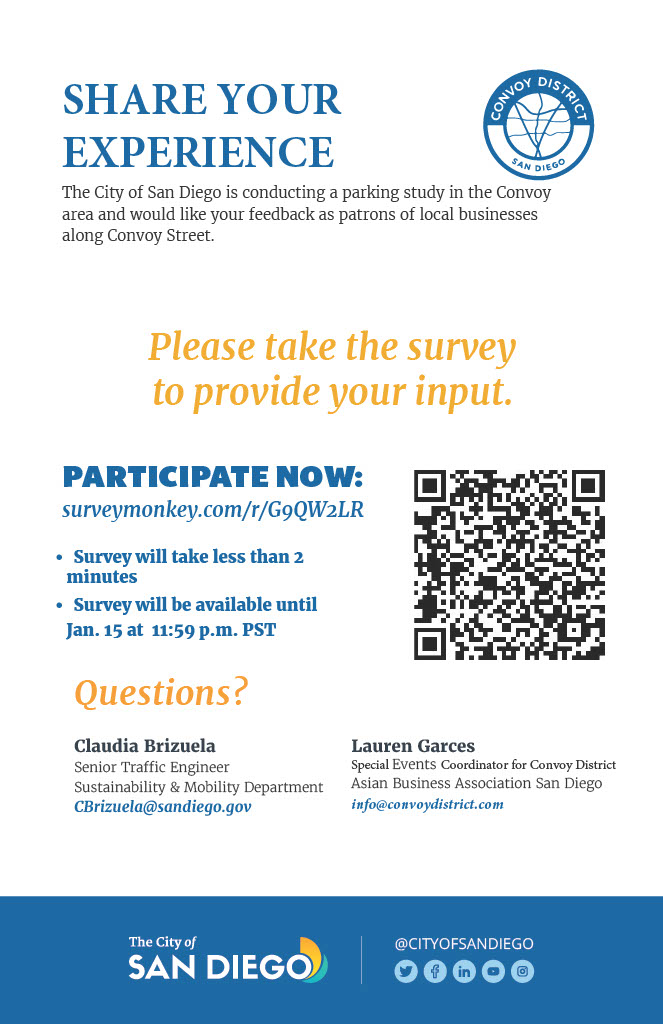 CMKentLee's tweet photo. 📢 CONVOY CUSTOMERS AND BUSINESSES 📢

The City of San Diego is conducting a parking study in the Convoy area. Take part in the survey and provide your input before January 15, 2023!

Customers: https://t.co/o704OgkuG1
Businesses: https://t.co/3RENrGDENF https://t.co/EChXbBjz7L