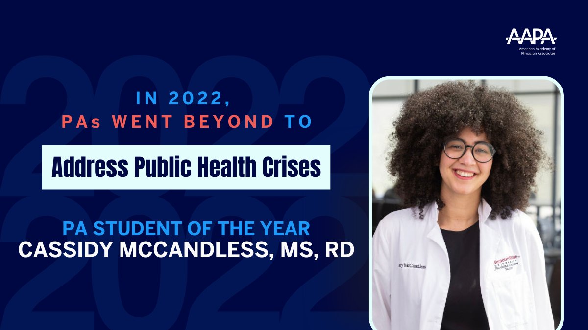 AAPAorg's tweet photo. We continue celebrating how PAs went beyond in 2022! PA Student of the Year, Cassidy McCandless, MS, RD from @MissouriState leads #nutrition education outreach projects and is the student member at large on the @PAEAonline BOD. https://t.co/4YEyCquCpF #PAsGoBeyond https://t.co/yADcRr3ysR