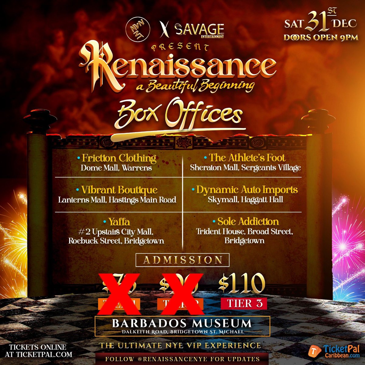 RenaissanceNYE's tweet photo. Tier 2 $90.00 tickets are officially SOLD OUT ❌

Get the remaining Tier 3 - $110.00 tickets from our box offices

Old Year’s Night is going to be epic 🎬🔥

Barbados Museum, Saturday Dec 31 at 9:00PM
See you there!

A Beautiful Beginning awaits you🌅 https://t.co/ngtq2hx7jo