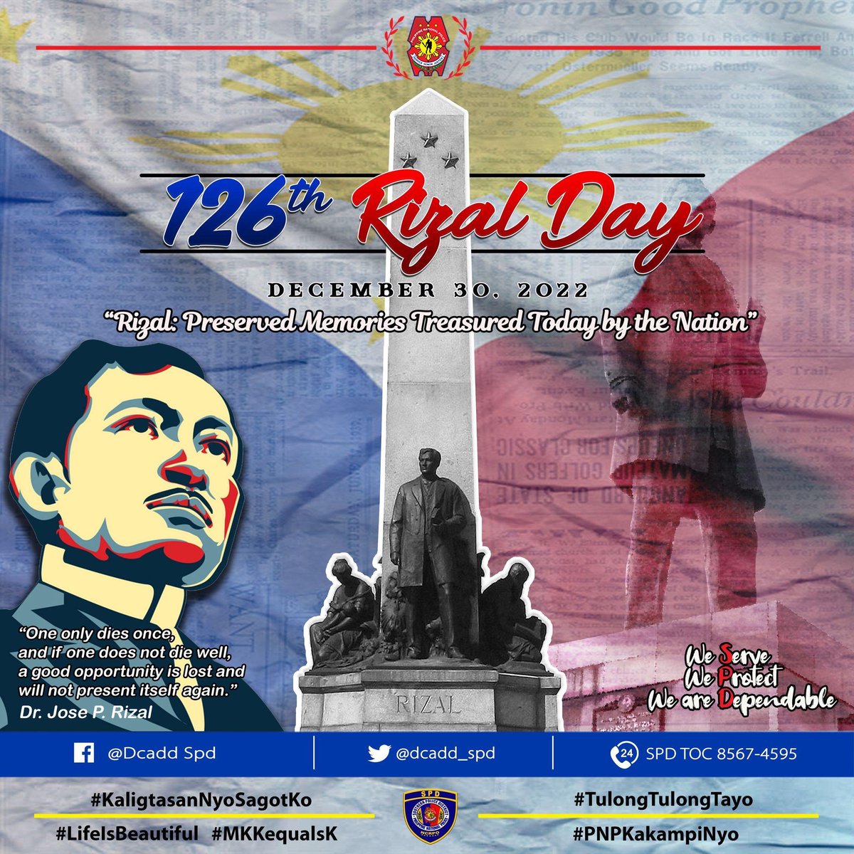 dcadd_spd's tweet image. Ngayon, Disyembre 30, 2022, ginugunita natin ang kabayanihan at pagmamahal ni Dr. Jose Rizal sa ating bayan.
 
&quot;Rizal: Alaalang Iningatan, Yaman Ngayon ng Bayan&quot;
 
#RizalDay2022
#LifeIsBeautiful
#KaligtasanNyoSagotKo
#TulongtulongTayo
#MKKequalsK 
#PNPKakampiNyo