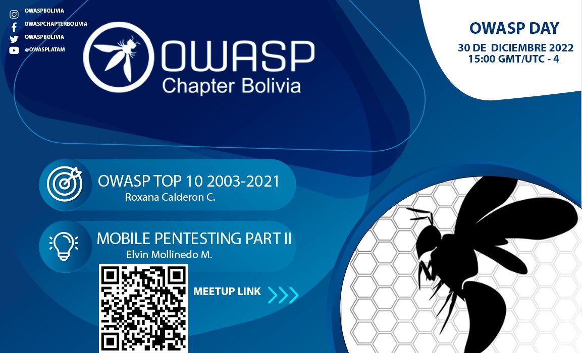 owaspbolivia's tweet photo. Estimado público les invitamos al ultimo OWASP Day del año 2022. https://t.co/hwJ5uLzZnU