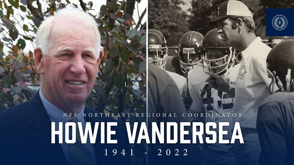 National Football Foundation (@nffnetwork) on Twitter photo NFF mourns the passing of Howie Vandersea, the former NFF Northeast Regional Coordinator, a 2008 NFF Chapter Leadership Award recipient and the former head coach at <a href="/SpfldCollege/">Springfield College</a> (MA) and <a href="/BowdoinCollege/">Bowdoin College</a> (ME).
footballfoundation.org/news/2022/12/2… NFF mourns the passing of Howie Vandersea, the former NFF Northeast Regional Coordinator, a 2008 NFF Chapter Leadership Award recipient and the former head coach at <a href="/SpfldCollege/">Springfield College</a> (MA) and <a href="/BowdoinCollege/">Bowdoin College</a> (ME).
footballfoundation.org/news/2022/12/2…