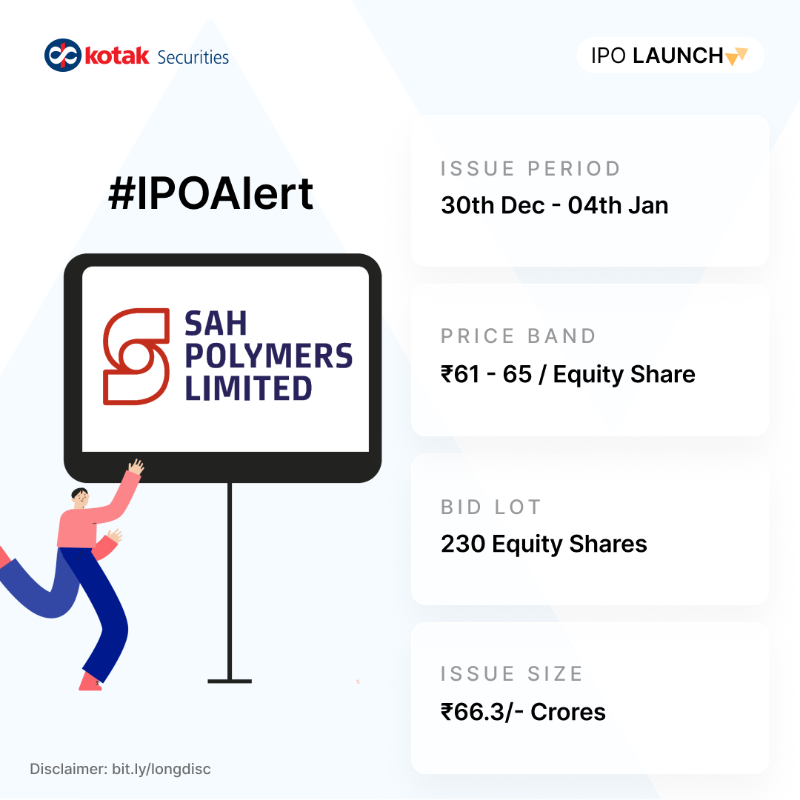 kotakneo's tweet photo. #IPOAlert Sah Polymers Ltd. launches its #IPO today! Here’s a quick look at all the details you require.
Click here to know more & apply: https://t.co/QCxtKD8qFP
Disc - https://t.co/mM1sKSDjB8
#IPOLaunch #SahPolymers #SahPolymersIPO #StockMarkets #Investments #trading