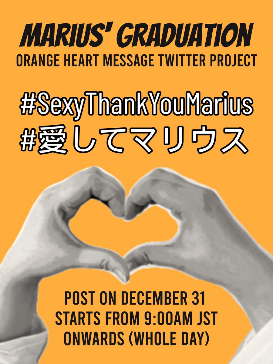 SexyZoneIntl's tweet photo. 📢Inviting Everyone to join 12/31 Events

🧡Orange Heart Message for Marius
Starts 9 AM JST
#️⃣SexyThankYouMarius #️⃣愛してマリウス 
Info:https://t.co/XgpheDgUtG

💡Orange Penlight for Marius &amp; SexyZone
Exact Time 11:16 AM 
#️⃣セクゾの未来を黄金に照らせ
Info:https://t.co/wNo7WtVcSG https://t.co/ODgjlf7hNq
