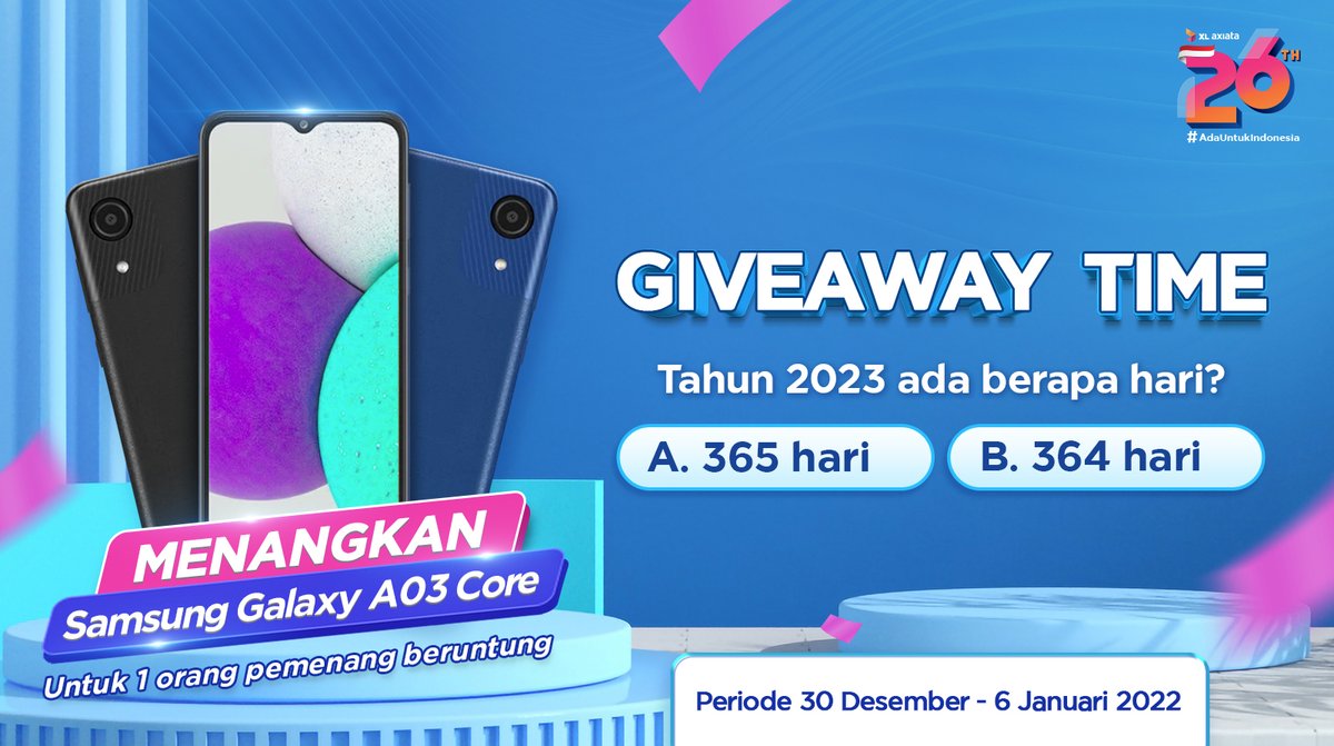 XLSMART's tweet photo. GIVEAWAY TIME!!!

Ikutan giveaway akhir tahun yukkk!

Caranya: 
1. Follow @XLAxiata_Tbk
2. Reply jawaban, dan sertakan hashtag #JadiLebihBaik
3. Like &amp; retweet tanda kamu sudah ikutan

Semoga kamu yang beruntung dapetin Samsung Galaxy A03 Core yaa😉

#JadiLebihBaik https://t.co/IsfzD688zo