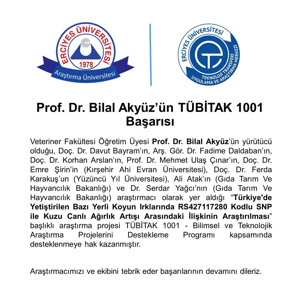Prof. Dr. Bilal Akyüz’ün TÜBİTAK 1001 Başarısı 

Araştırmacımızı ve ekibini tebrik eder başarılarının devamını dileriz.
<a href="/Tubitak/">TÜBİTAK</a> @EruMedya <a href="/eruettomer/">ETTOMER</a>