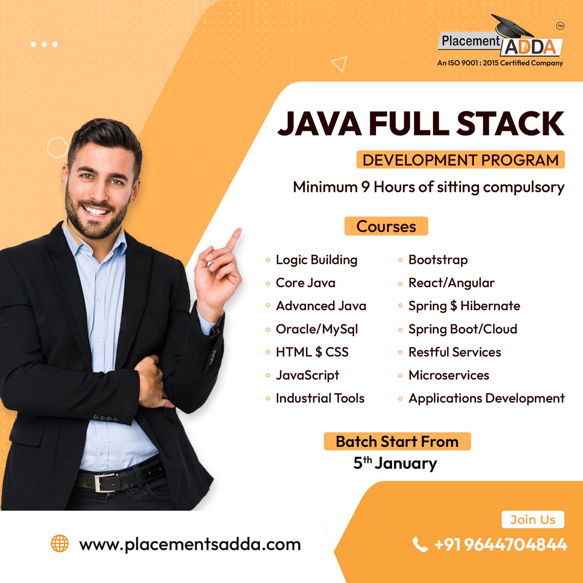 Java Full Stack 'Development Program'👨‍🎓👍
👉 Minimum 9 Hours of sitting compulsory..

-> Call 📞- +91-9644704844 📱

#PlacementsAdda #ITprofessional #JavaFullStack #FullStackDevelopment #Java #corporatetraining #placementstraining #placements2023 #placements #joinus #Indore