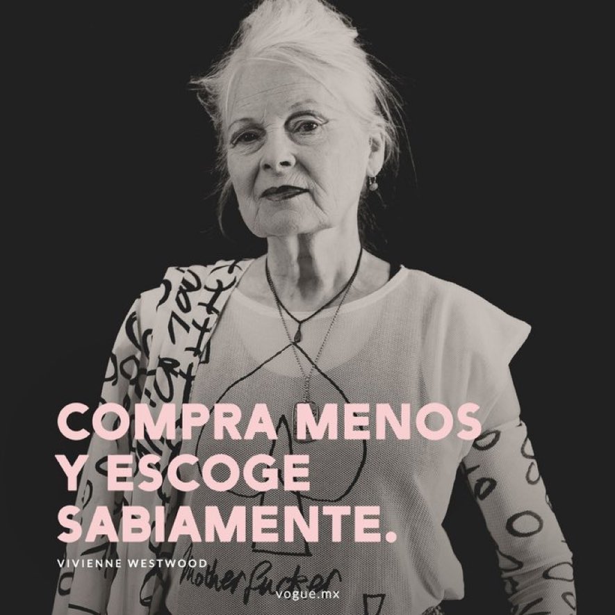 haurralde's tweet photo. #VivienneWestwood 👉🏽 despedimos una grande anticipada a lo que nos toca trabajar y asumir como sociedad 👉🏽 #compramenos #sostenibilidad https://t.co/4vVODF6M1P