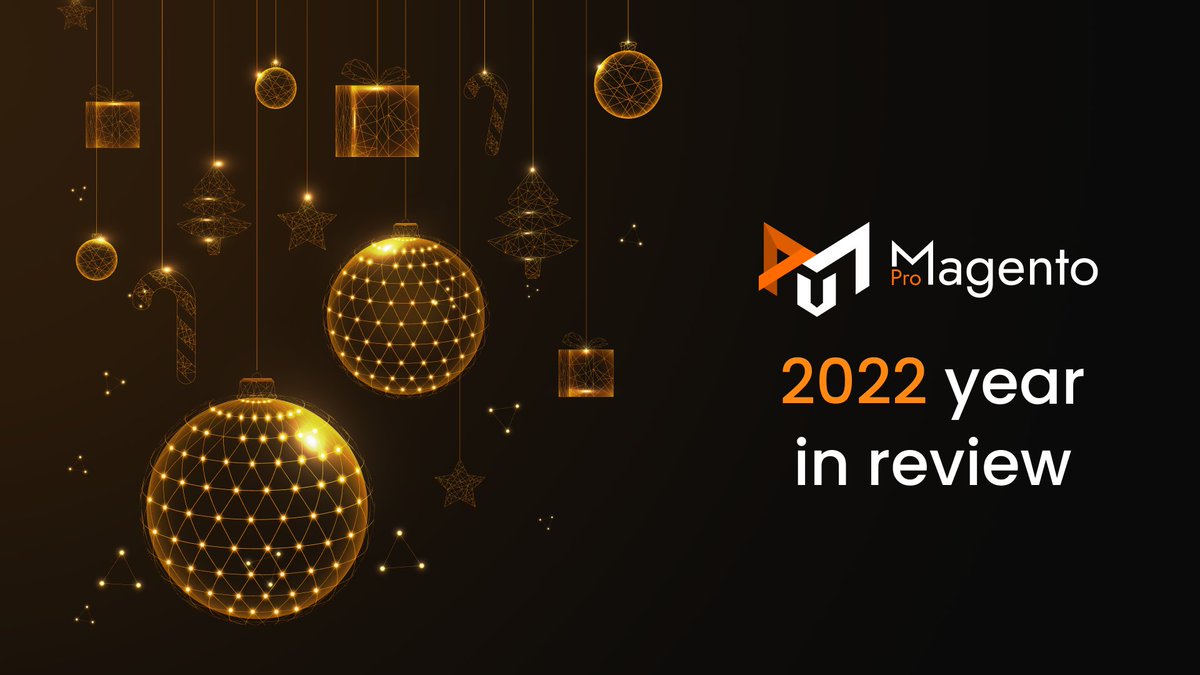 Hi, community!👋
Thank you for being with us this year! 🧡

On the eve of the New Year, we would like to share the results with you - lnkd.in/dNyUyEYB

We wish you peace and productive work in the coming year! 🎄

#ProMagento #MagentoCommunity #Magento2