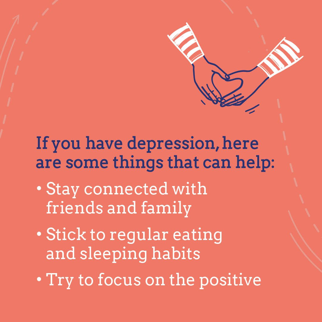 If you have #depression, here are some things that can help: 🧡 stay connected with friends and family 🧡 stick to regular eating and sleeping habits 🧡 try to focus on the positive