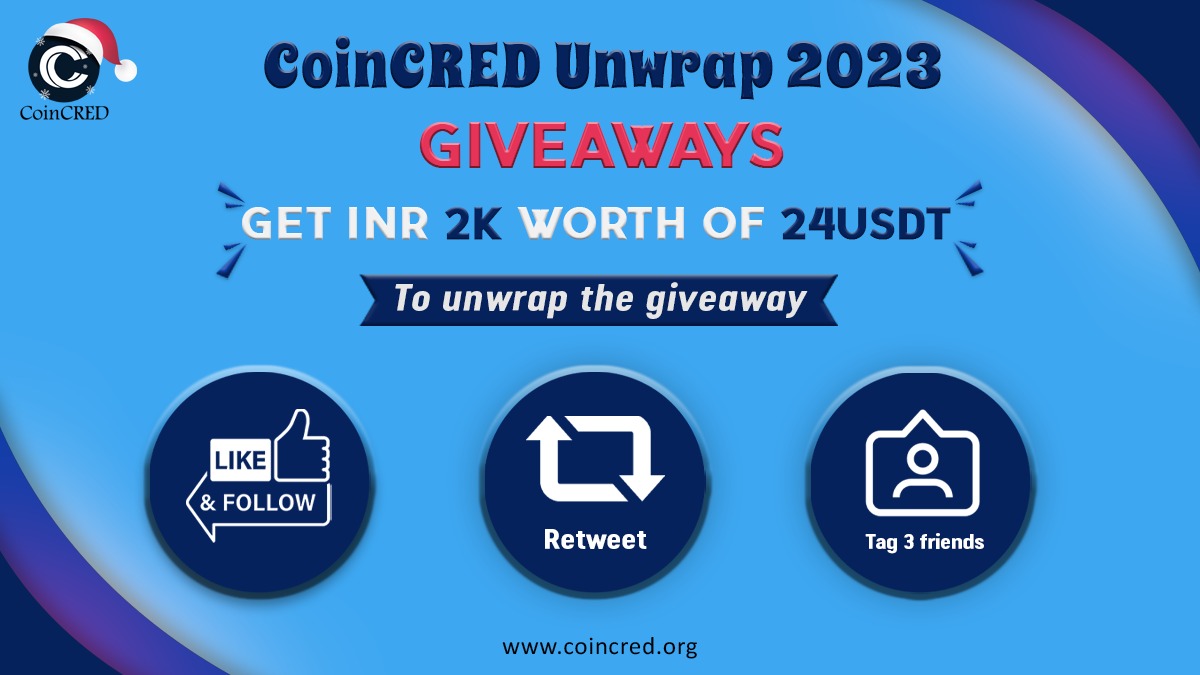 coincred_io's tweet photo. CoinCRED Unwrap 2023 #GuessAlert #Giveaway
Get INR 2k worth of 24USDT
To unwrap the giveaway
๐Like and Follow
๐Retweet
๐Tag 3 friends
#CoinCRED https://t.co/kQhA0EV62o