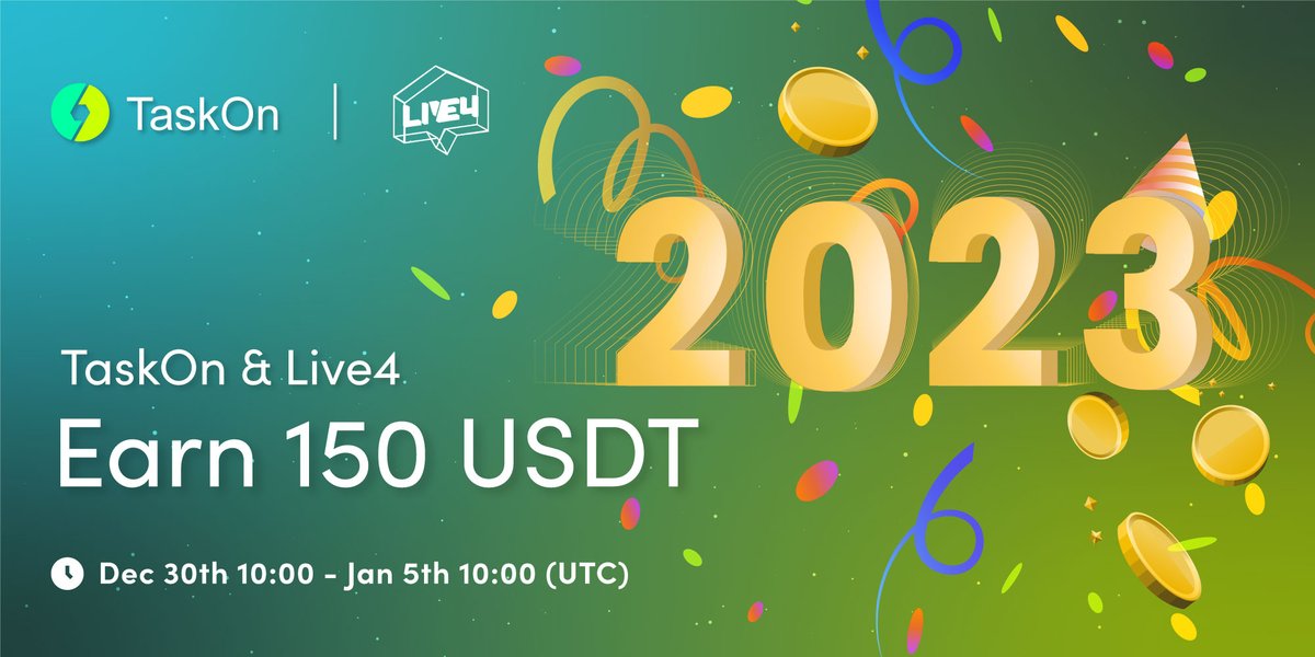 taskonxyz's tweet photo. 🎉#TaskOn x @Live4Official team up for a HOLIDAY SPECIAL GIVEAWAY!
 
🎁 150 $USDT + #TaskOn #EXPs
 
⏰ Dec 30th 10:00 - Jan 5th 10:00 (UTC)  
 
🌟Lucky Entrance: https://t.co/uIiZDMjA7V
 
#HappyNewYear2023 #airdrop #giveaway https://t.co/5ijuwWFVvc