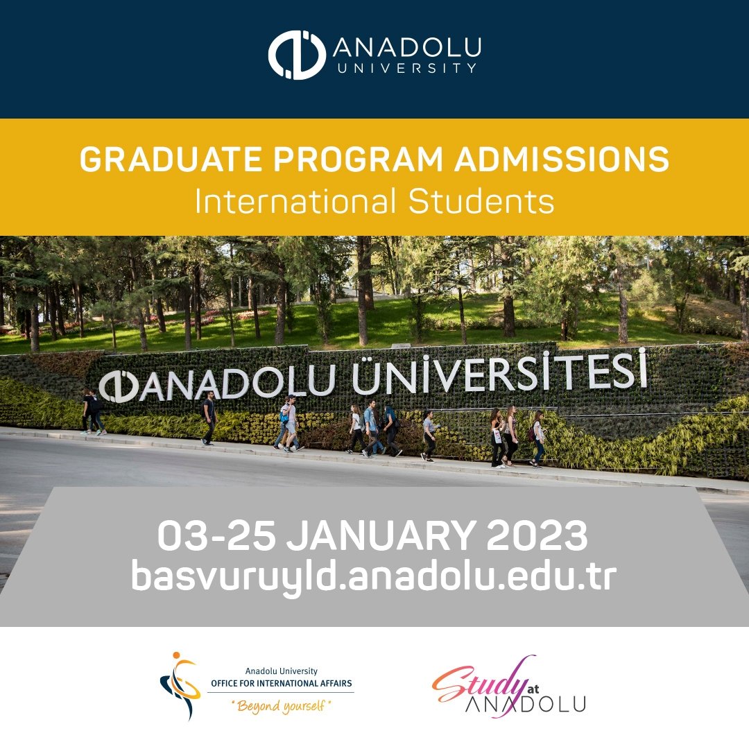 International Student Graduate Program Admission Period for the Spring 2023 is Approaching!

For information, please refer to ana.do/3RK

For application, please refer to basvuruyld.anadolu.edu.tr

@anadolu_int
#AnadoluUniversity #GraduateProgram