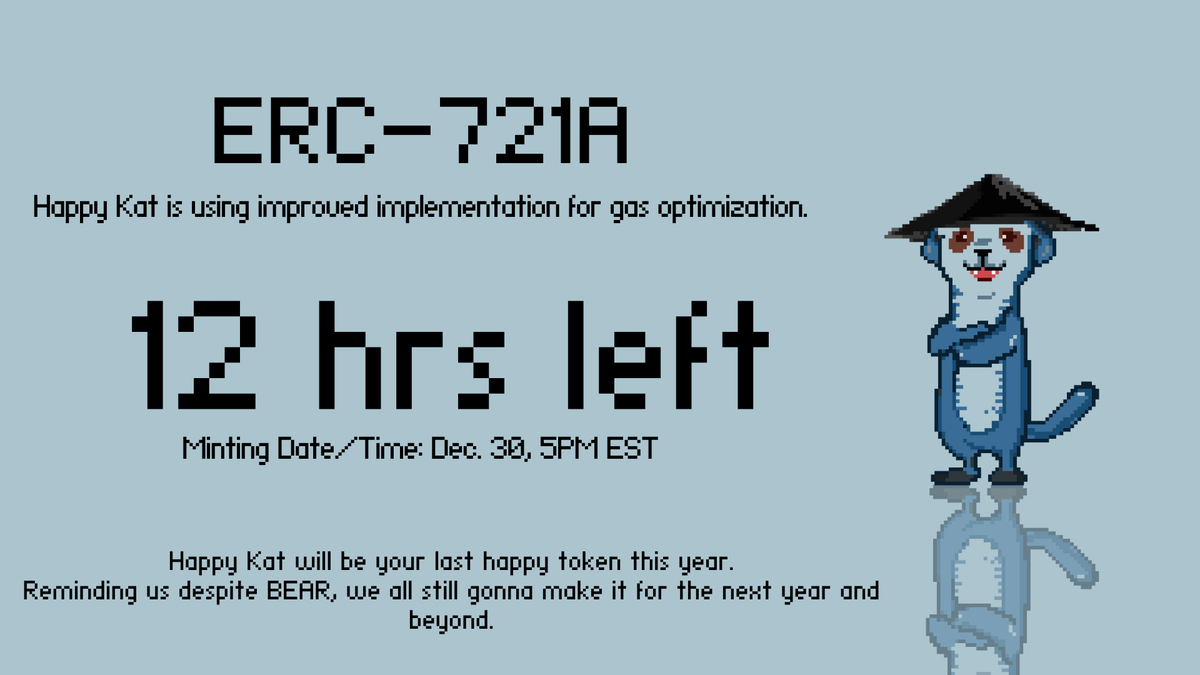 happymeerkat_'s tweet photo. Mint your last Happy Token for 2022.

Kat is a digital collectible aims to bring prosperity by spreading positive vibes among degens this bear.

It's for community but but .. we've line up some interesting stuffs for holder.

Website:
https://t.co/32wprFoOZP https://t.co/nXdIoWuH6G