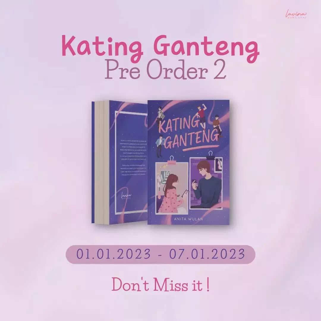 Kok terkenal banget??? Kating Ganteng karya kak @lanlunanit tentang apasih emangnyaa?!🤔

Sini sini yang kepo, jangan lupa ikutan Pre Order "Kating Ganteng"!✨😍 1 - 7 Januari 2023~