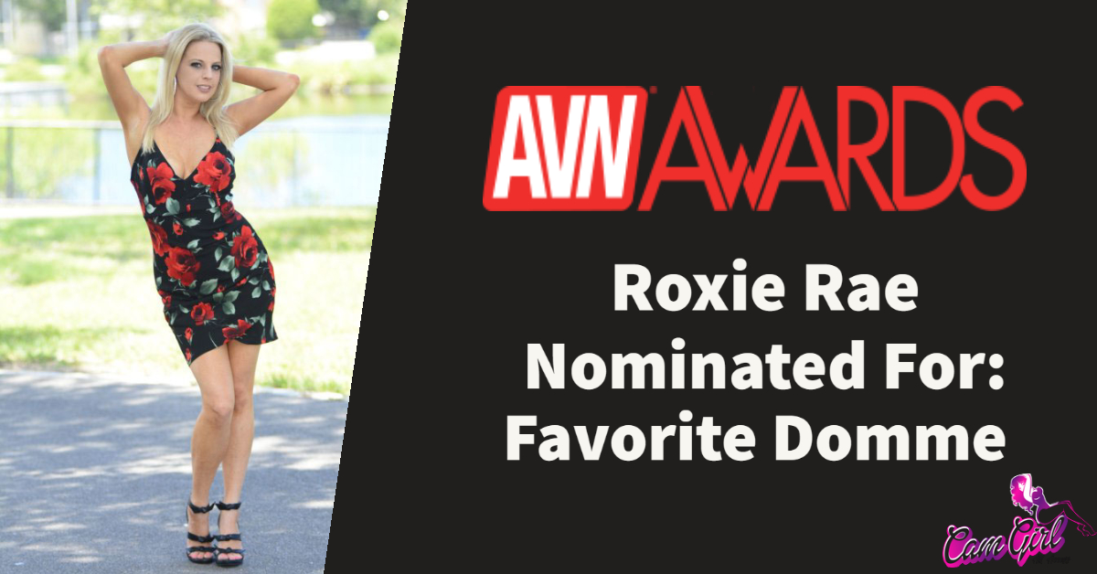 AdultAllAccess's tweet photo. https://t.co/Jo9K4pNiZM would like to Congratulate Roxie Rae on her "Favorite Domme" Nomination at the AVN Fan Awards. You can vote for her at https://t.co/TbJooACBg9
@avnawards #RoxieRae @Roxie_Rae https://t.co/7BjILwLaEw