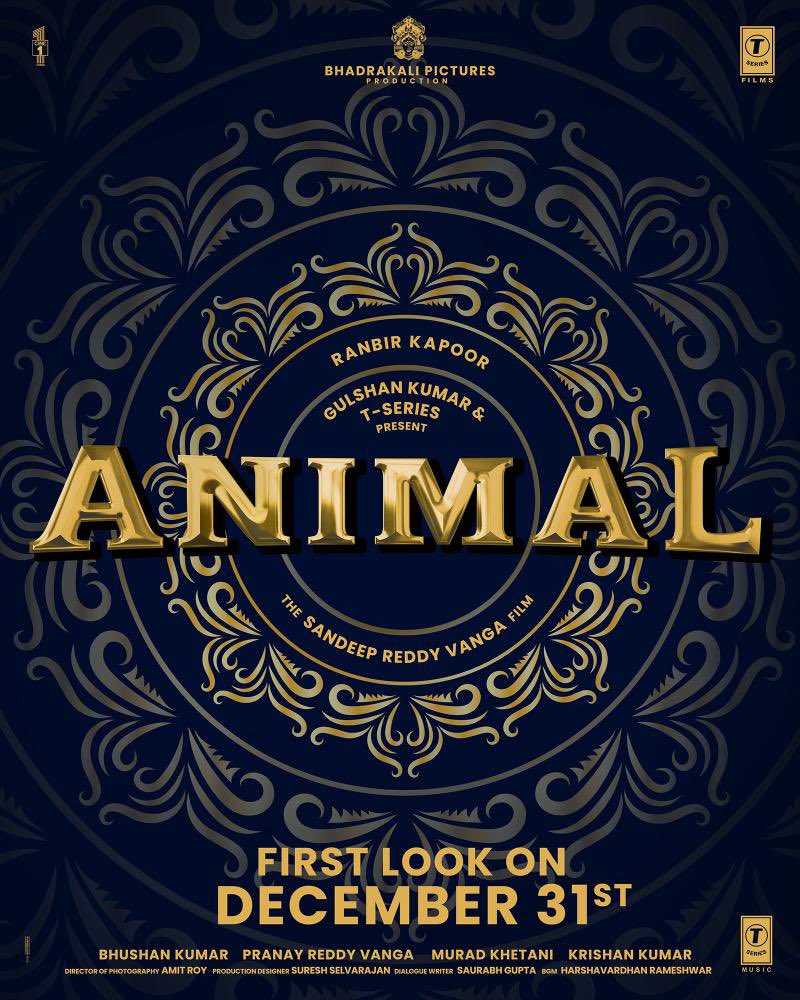 Revealing 1st look of Ranbir Kapoor on Dec 31st || Animal 
@AnilKapoor #RanbirKapoor @iamRashmika @thedeol @tripti_dimri23 @imvangasandeep #BhushanKumar @VangaPranay @MuradKhetani #KrishanKumar #TSeriesFilms @anilandbhanu @VangaPictures @Cine1Studios @TSeries @rameemusic @cowvala