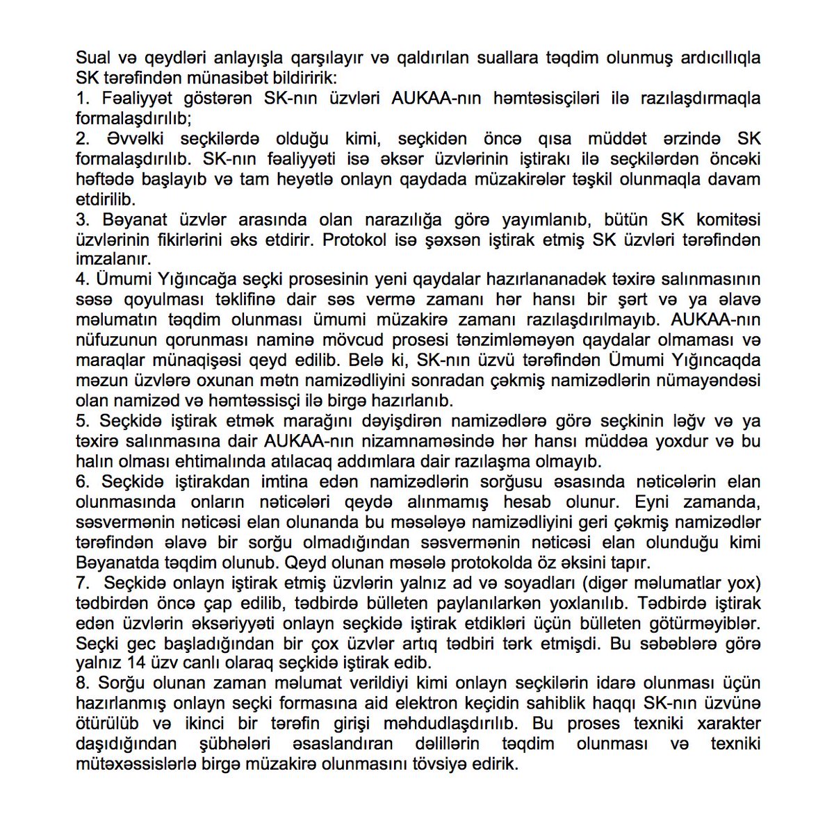 AUKAA, beynəlxalq qurumların nümayəndələri və təcrübəli məzunlar ictimai birliklərinin cari və sabiq sədrlərindən formalaşmış Seçki Kommisiyası tərəfindən 2023-cü il AUKAA-nın İdarə Heyətinə seçkilərin nəticələri barədə Bəyanatı ilə bağlı verilən suallara cavab: