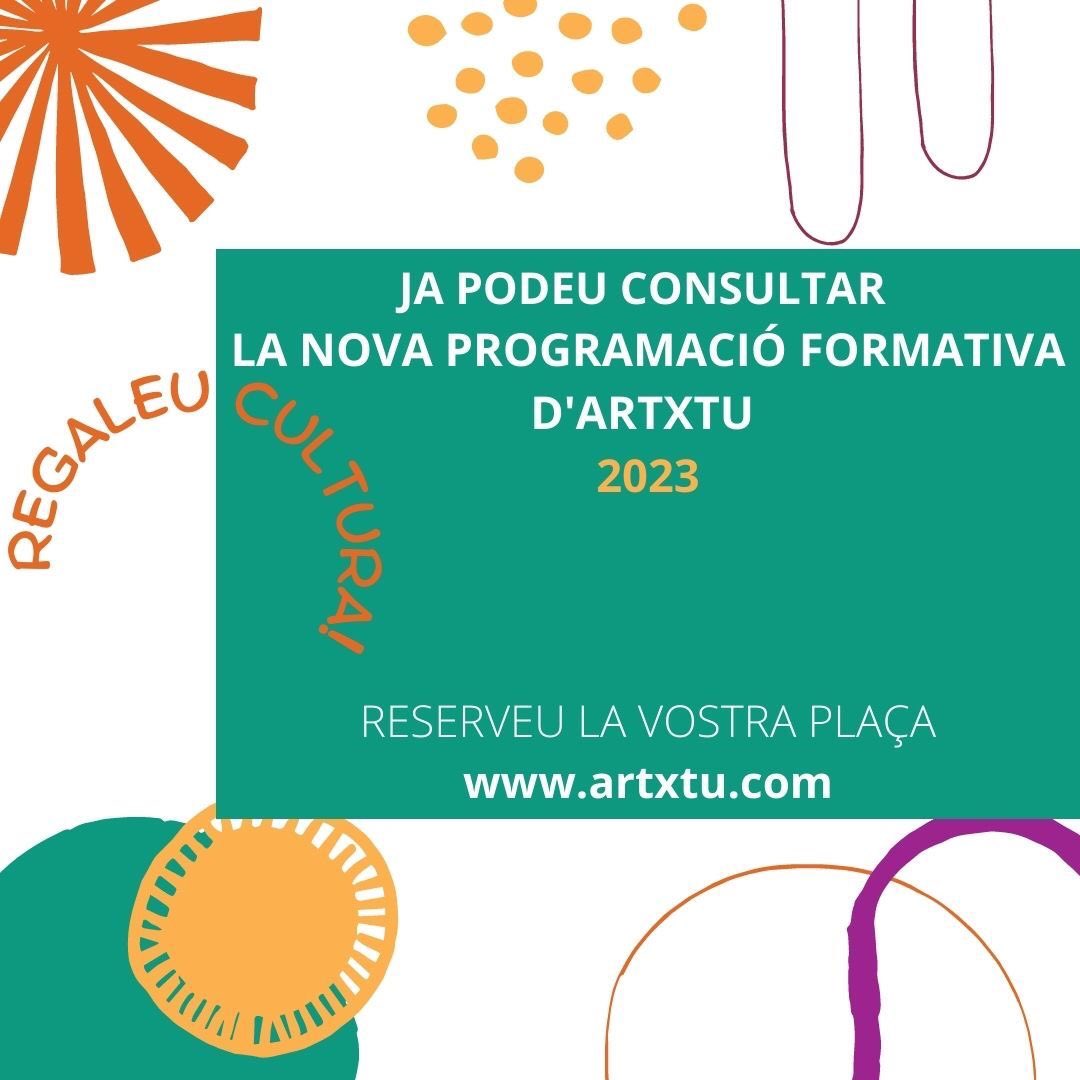 artxtu's tweet photo. Ja podeu consultar la nova programació formativa d’ARTxTu 2023:
https://t.co/rcb6dPPpft https://t.co/q8XREtIqD0
