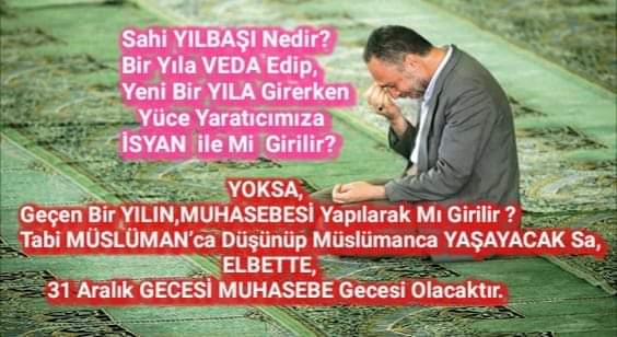 DavazAyhan's tweet photo. *
Yüce #ALLAH'ın Bizlere
#ÖMÜR #Sermayesi Olarak
#Lütfettiği Bir #SENE’nin Daha
#SONUNA ve #YeniBirSene’nin
Başlangıcındayız.
Sahi #YILBAŞI Nedir?
#BirYıla #VEDA Edip,
#YeniBirYıla Girerken
Yaratıcımıza #İSYAN ile Mi
Girilir?YokSa #GEÇEN #BirYılın
#MUHASEBE'si Yapılarak Mı? https://t.co/jKua40OIgf
