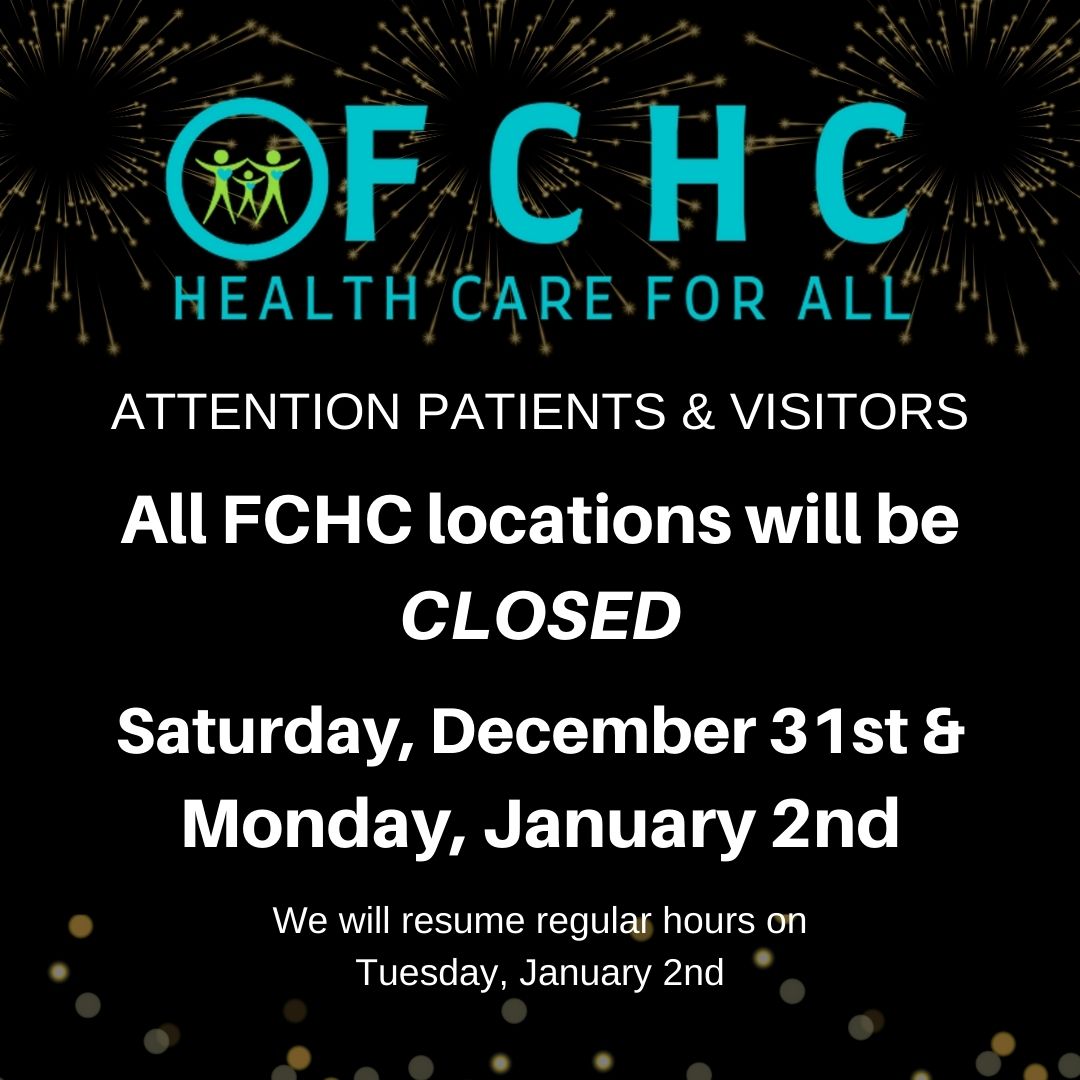 WeAreFCHC's tweet photo. Attention all patients &amp; visitors: All FCHC locations will be closed on 12/31/22 &amp; 1/2/23 in observance of the New Year holiday. 
Thank you! https://t.co/ZUUkIqDP4I