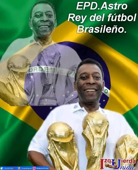 AlcidesPachebat's tweet photo. El fútbol está de luto hoy se nos fue el gran Pelé el único futbolista tricampeón del mundo. Hoy a muerto el Rey del fútbol ya no habrá más rey. Falleció a la edad de 82 años, se fue una de las leyendas más grandes del fútbol. #CubaPorPelé
DESCANSA EN PAZ, O’REI PELÉ (1940-2022). https://t.co/b1zOqYUpRg