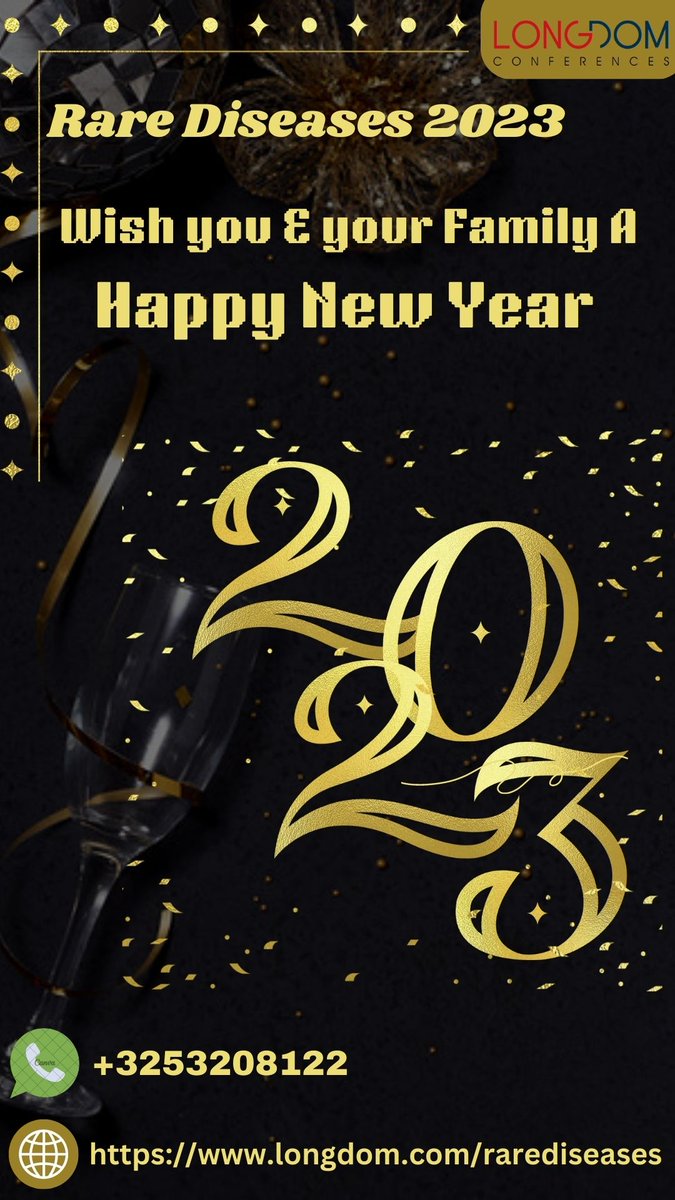 Rare Diseases conference team wishing you a Very Happy New Year
Book your Slot today at Rare Diseases and Orphan Drugs Congress
Website: bit.ly/3JTbTTV
Stay updated with the latest discussions on
#Rare_Diseases_Conferences #Best_Orphan_Disease_Meetings